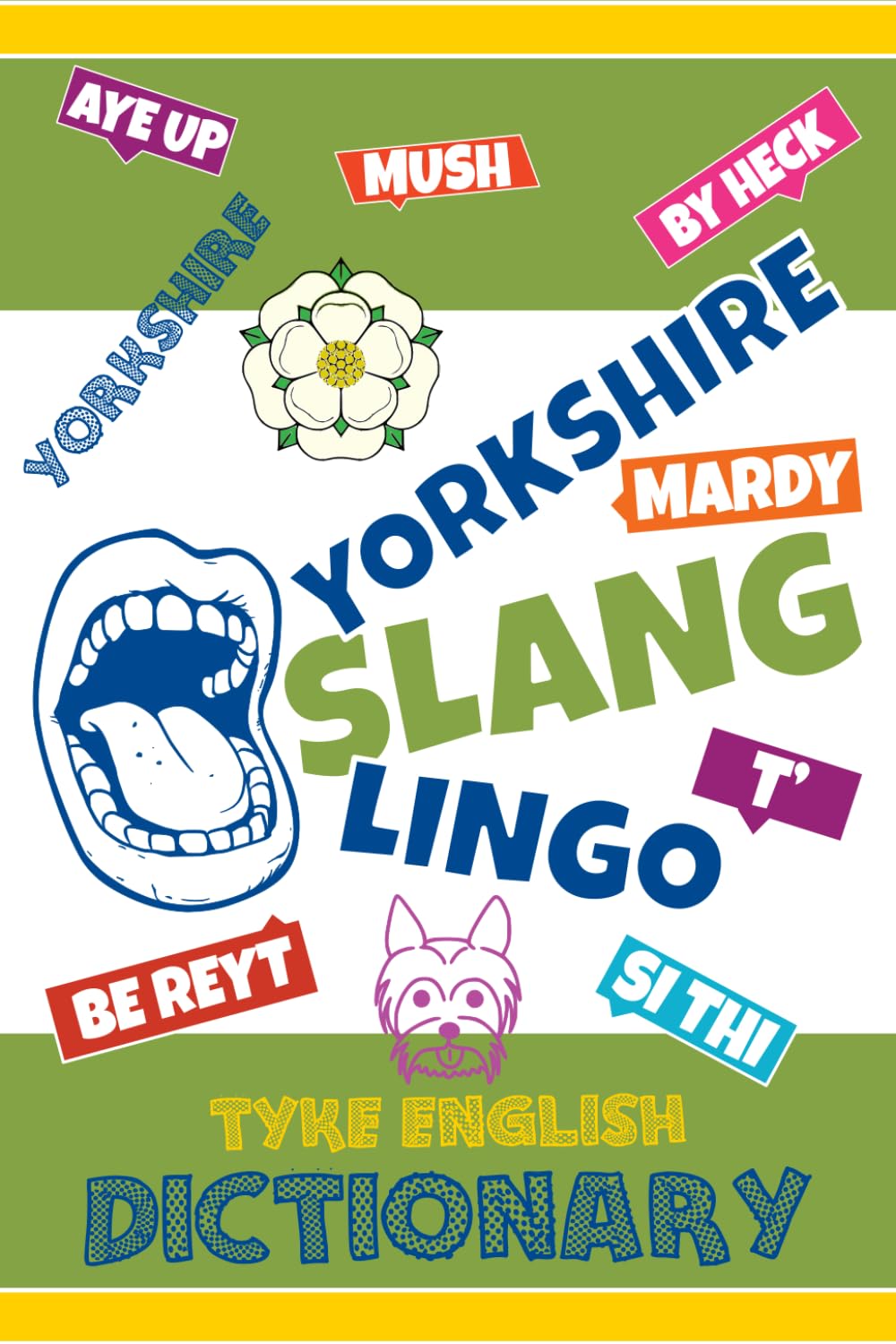 Yorkshire Slang Lingo: Tyke English Dictionary