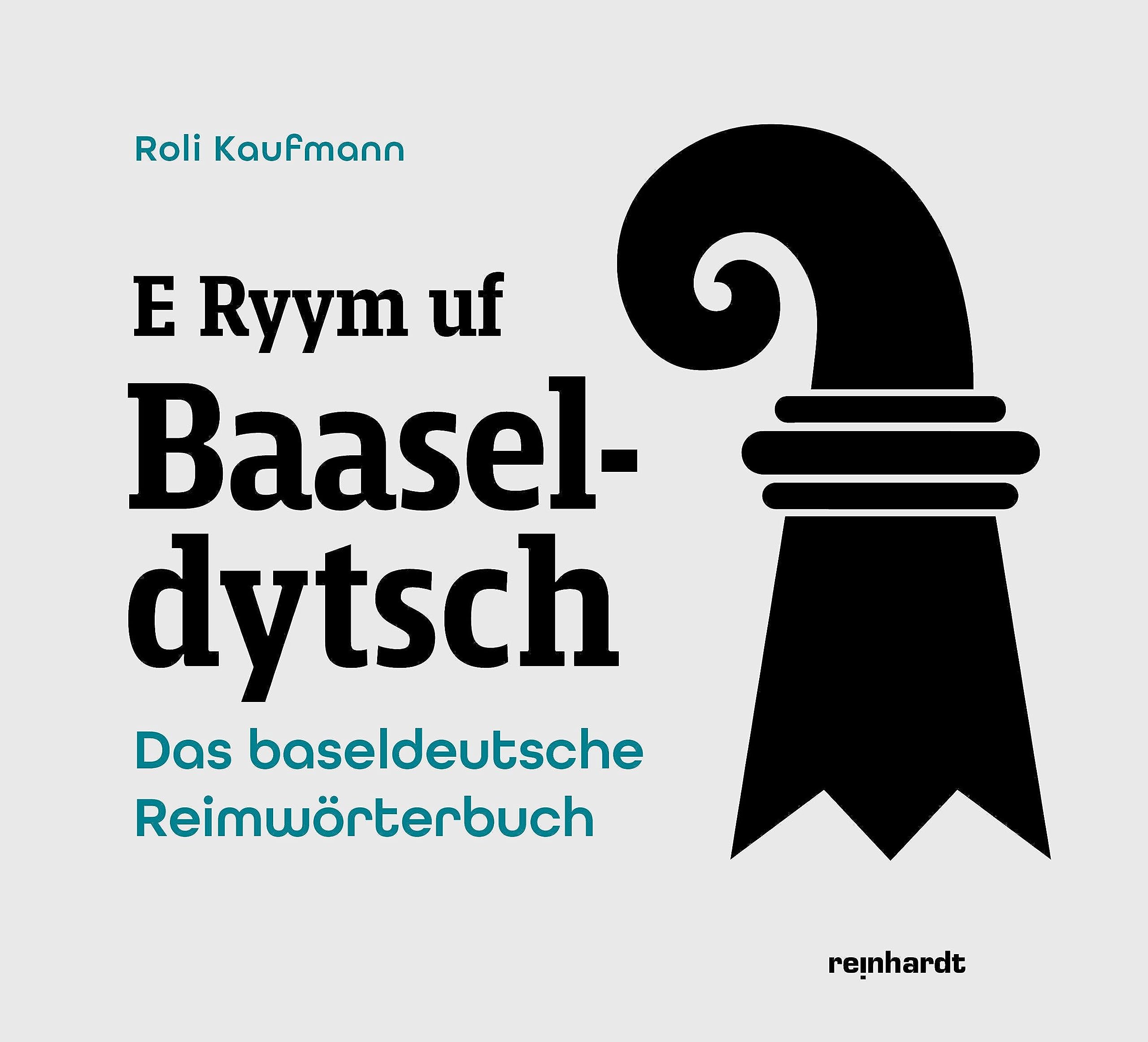 Das baseldeutsche Reimwörterbuch E Ryym uf Baaseldytsch cadeau culturel pour passionné de Suisse