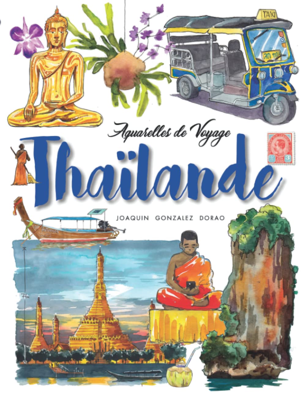 Thaïlande Aquarelles de Voyage - Album de croquis et peintures asiatiques