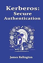 Kerberos: Secure Authentication in Enterprise Networks