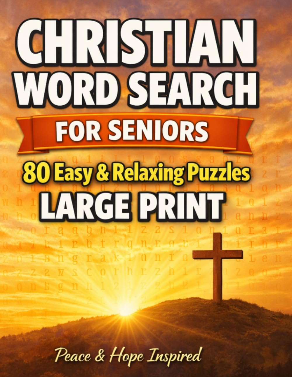 Christian Word Search for Seniors: Peace and Hope Inspired Puzzles