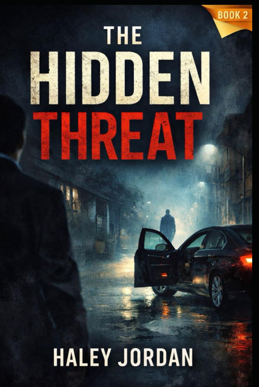The Hidden Threat (Hidden Family Secrets)