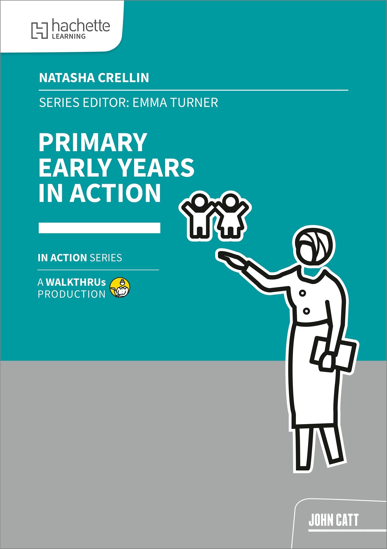 Primary Early Years In Action by Natasha Crellin (Paperback Book)
