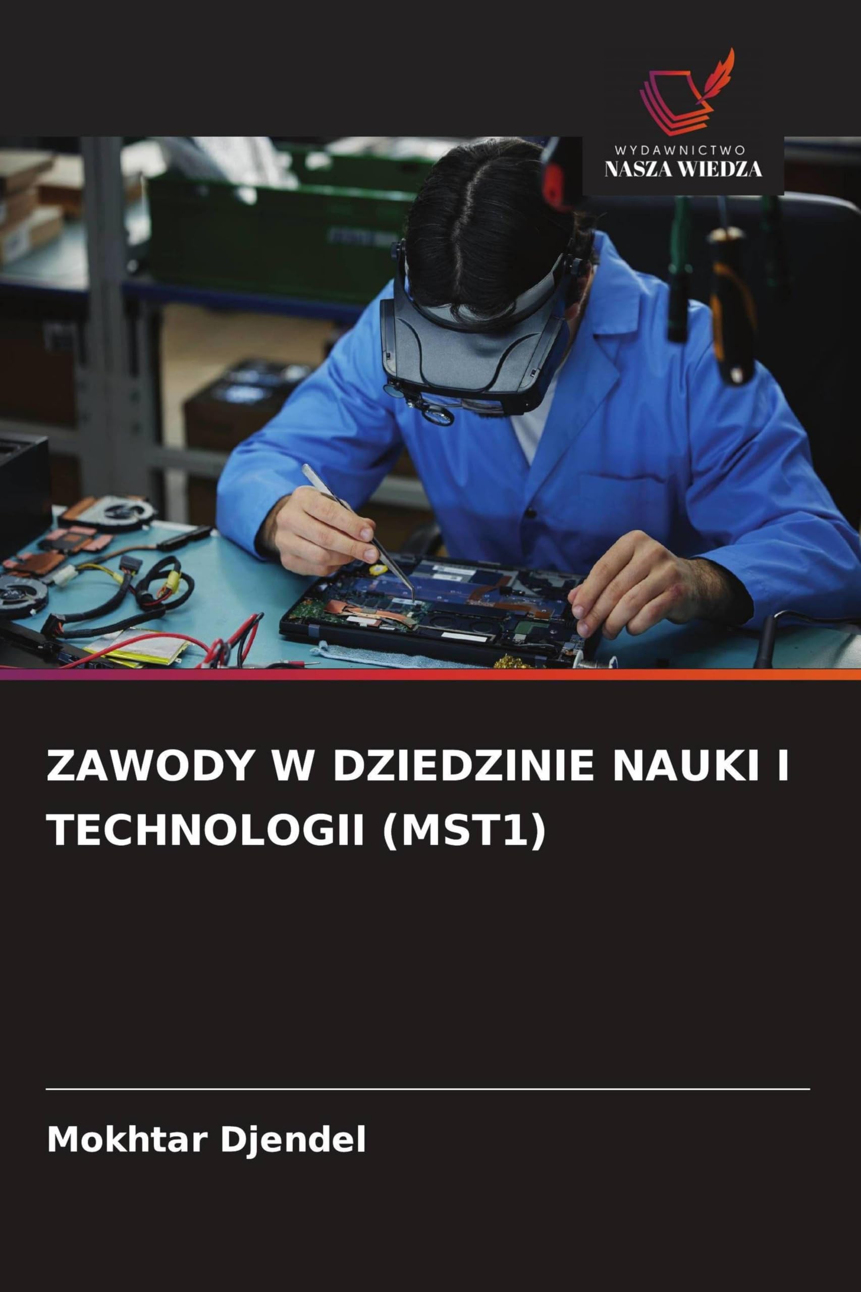 ZAWODY W DZIEDZINIE NAUKI I TECHNOLOGII (MST1)