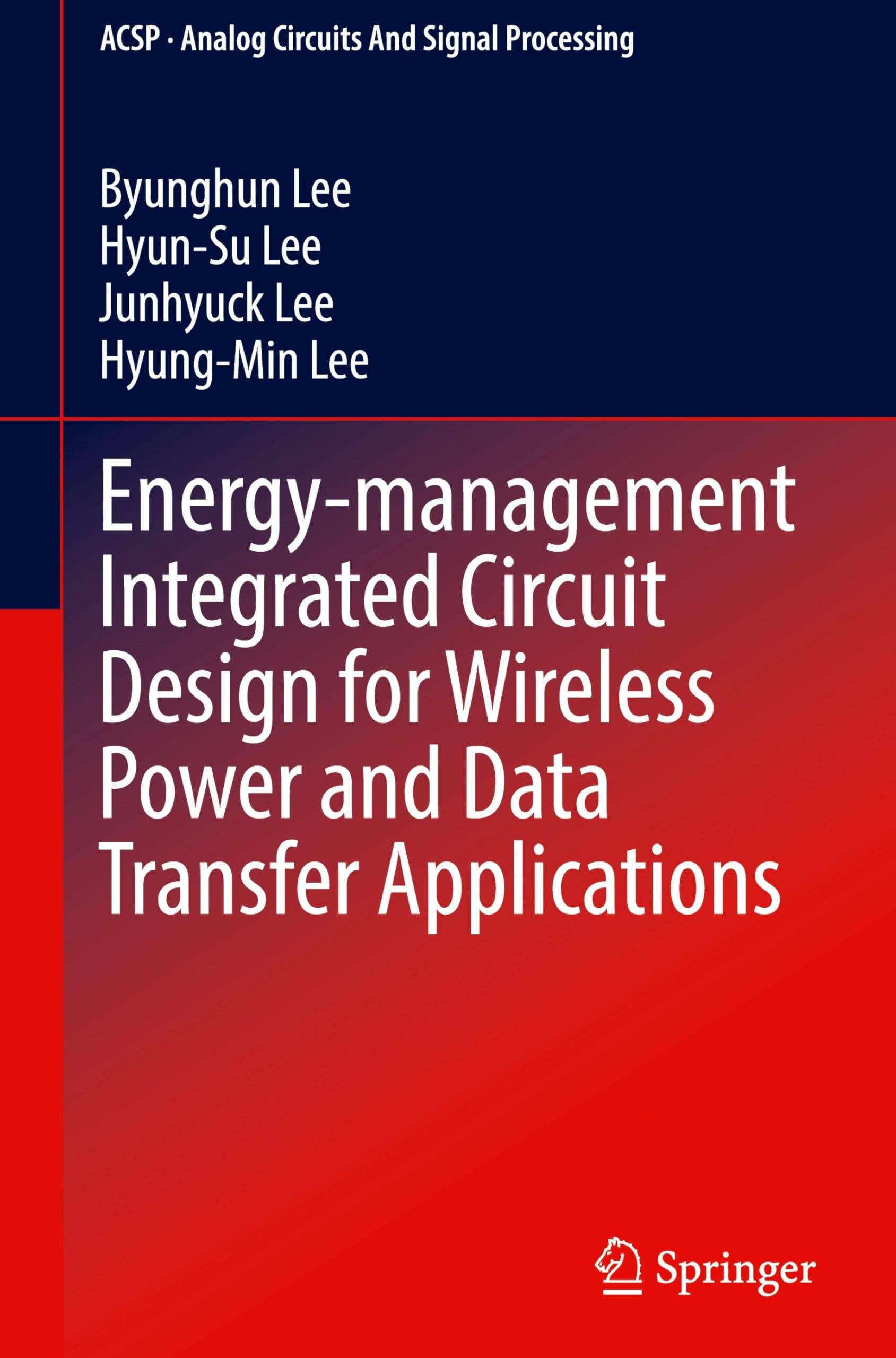 Energy-management Integrated Circuit Design for Wireless Power and Data Transfer Applications