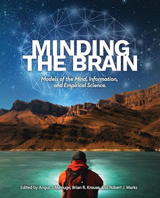 Portada de Minding the Brain: Models of the Mind, Information, and Empirical Science