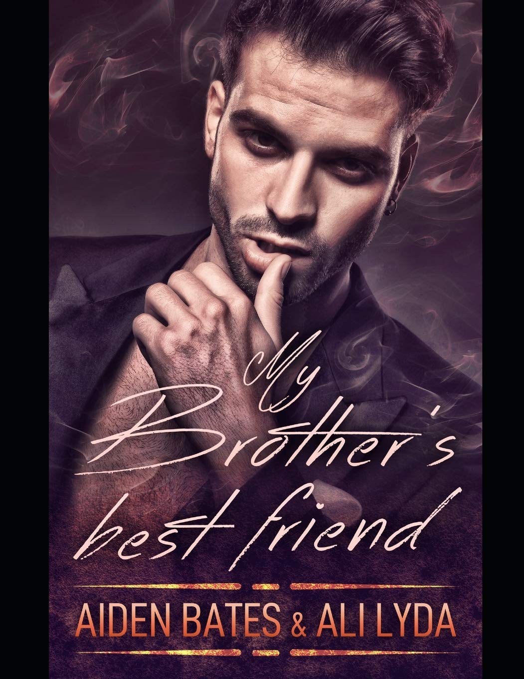 My Brother's Best Friend: 1 (Brotherly Love)