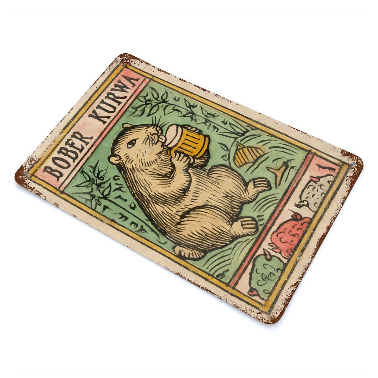 Medieval Bober Kurwa Beaver Distressed Metal Wall Sign 11.8"x7.9", Ideal for Cafe, Home Bar And Lounge Decor