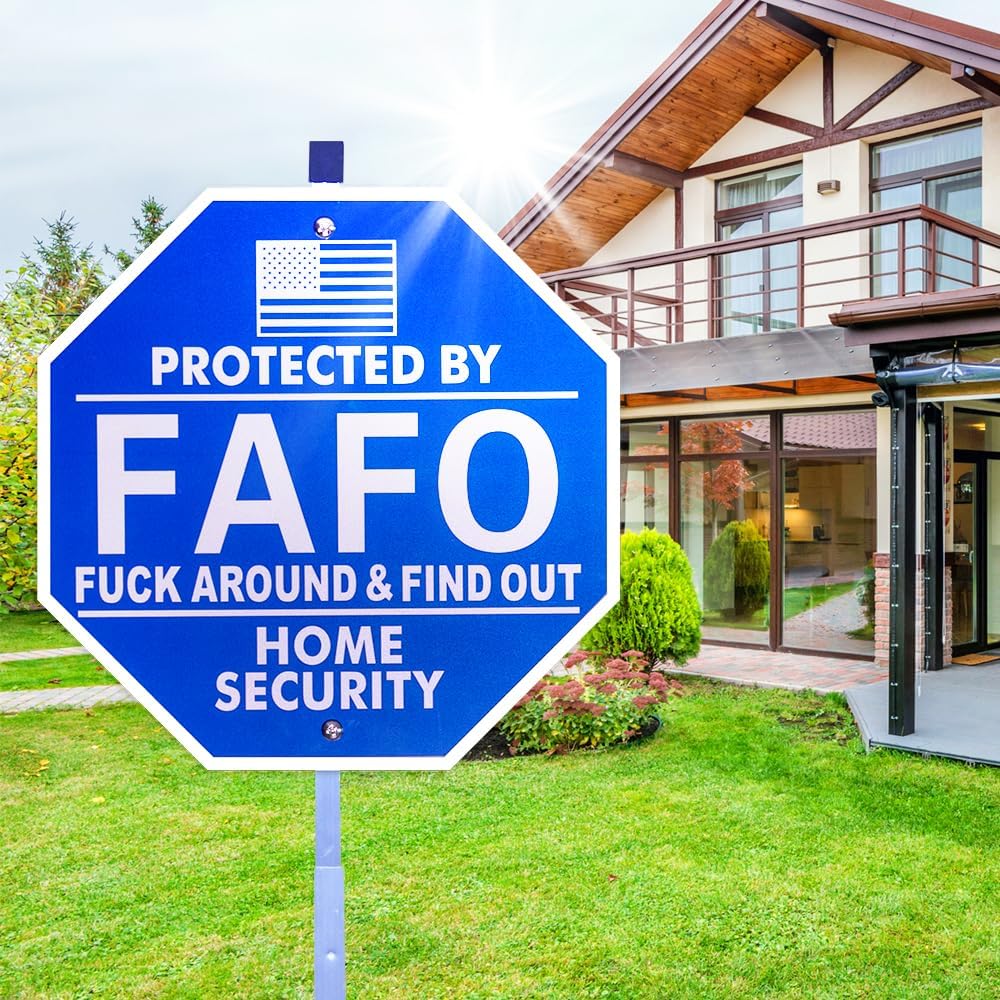 FAFO Security Sign – Funk Around & Find Out Metal Yard Sign
