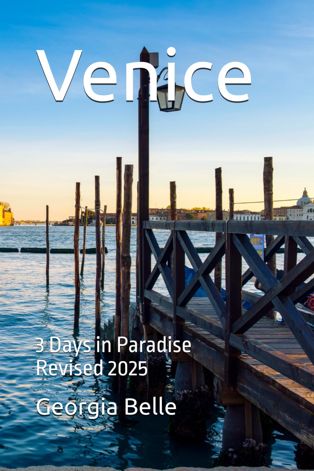 3 Days in Paradise: Venice
