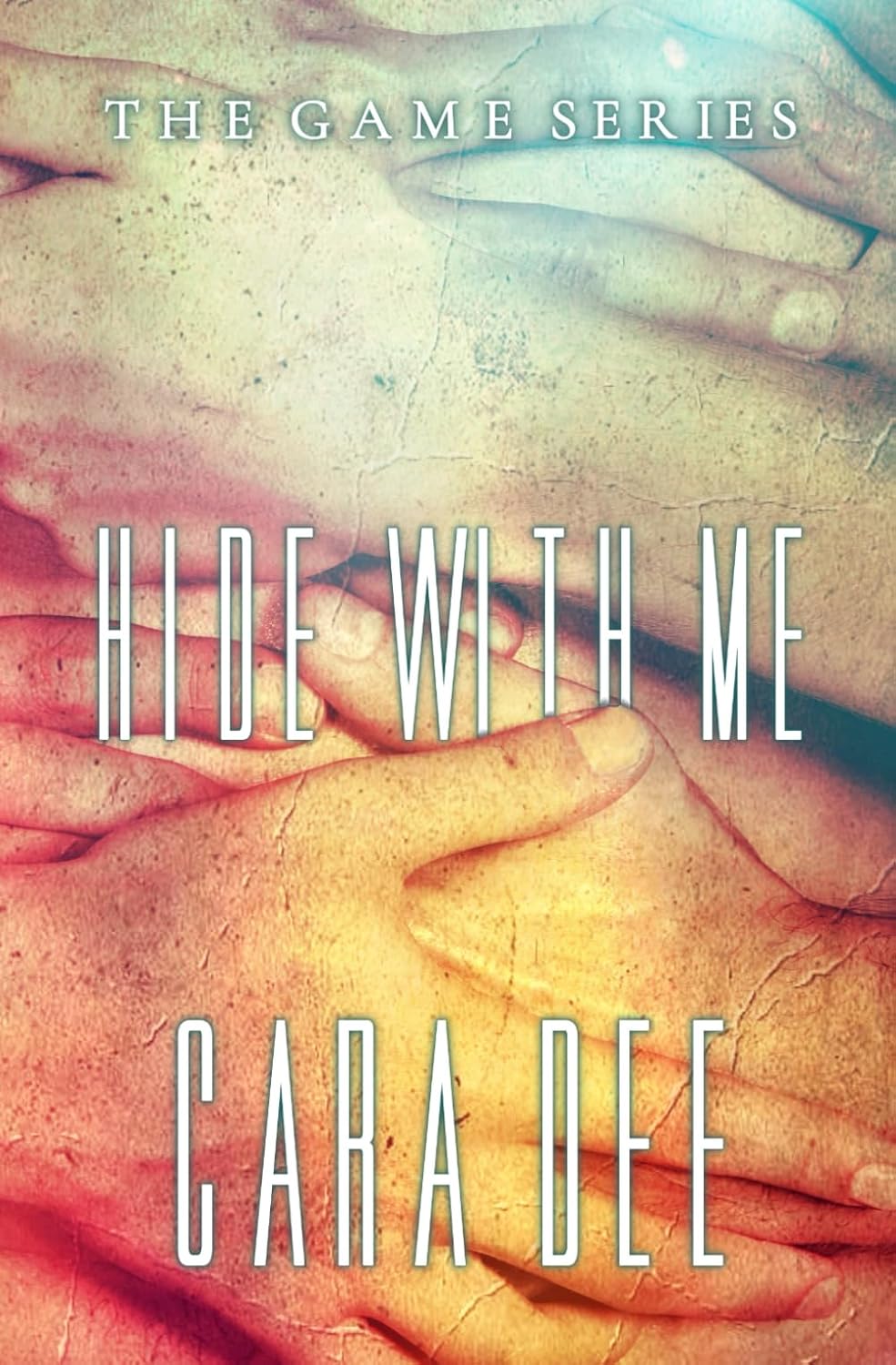 Hide With Me (The Game Series) 9798867980627 Dee, Cara Books