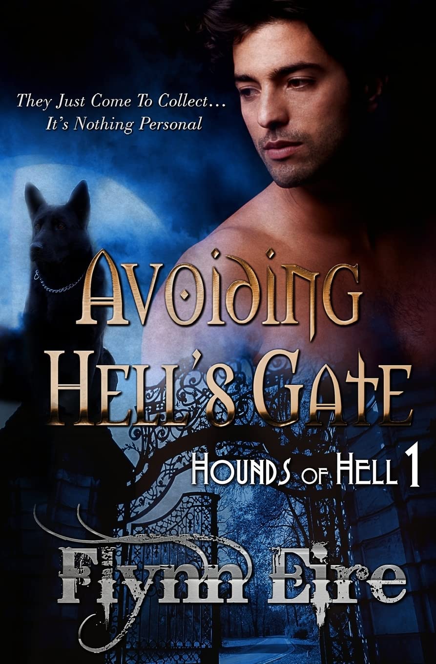 Avoiding Hell's Gate: Volume 1 (Hounds of Hell)