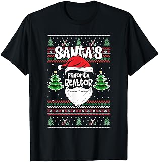 Funny Santa's Favorite Realtor Ugly Christmas Sweaters Xmas T-Shirt