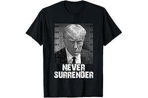 Trump Never Surrender T-Shirt: A Symbol of Unwavering Patriotism and Political Belief