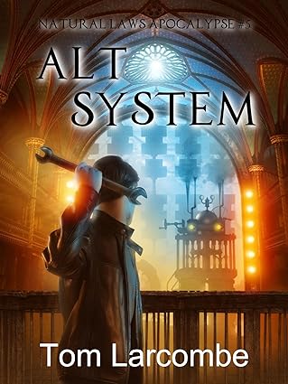 Amazon.com: Alt System (Natural Laws Apocalypse Book 5) eBook
