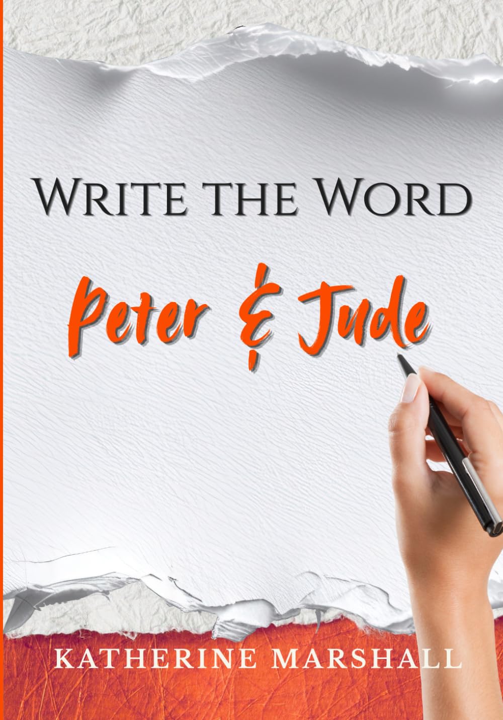 Write the Word: Peter & Jude: Hand Copy the Books of 1 Peter, 2 Peter, and Jude Verse by Verse (KJV)