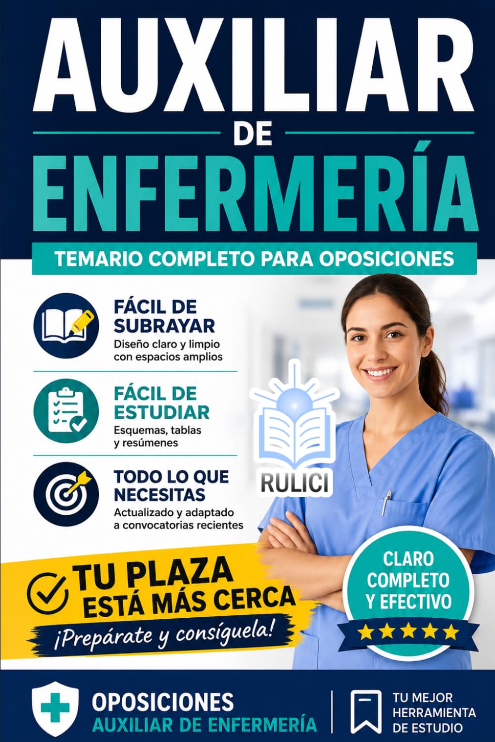 Auxiliar de Enfermería. Temario Completo para Oposiciones: Resumenes claros, esquemas visuales, test prácticos y contenido actualizado para estudiar más rápido y conseguir tu plaza