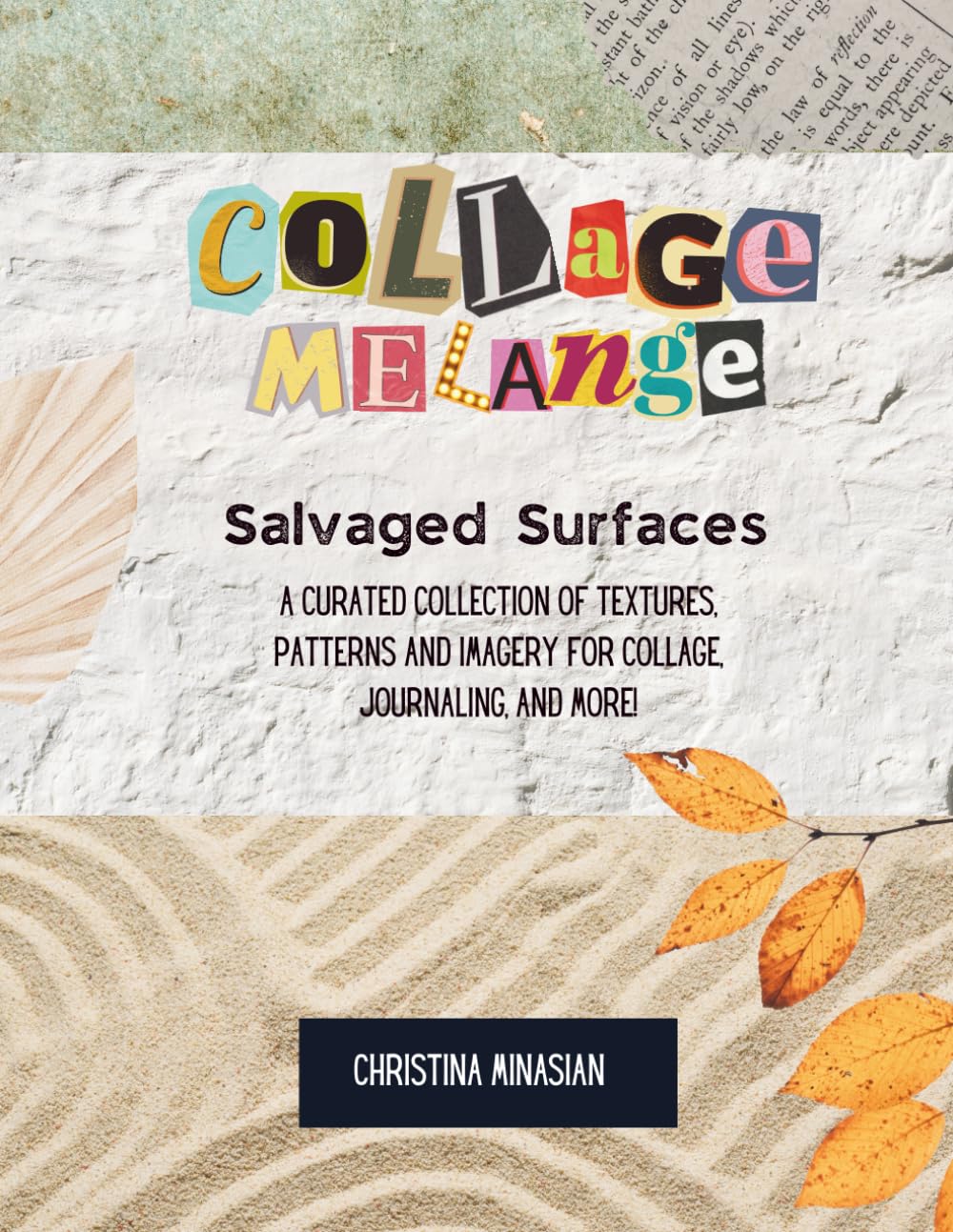 Collage Melange Salvaged Surfaces