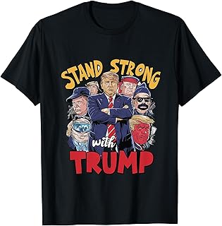 Stand Strong with Trump 2024 Election Support Tee T-Shirt