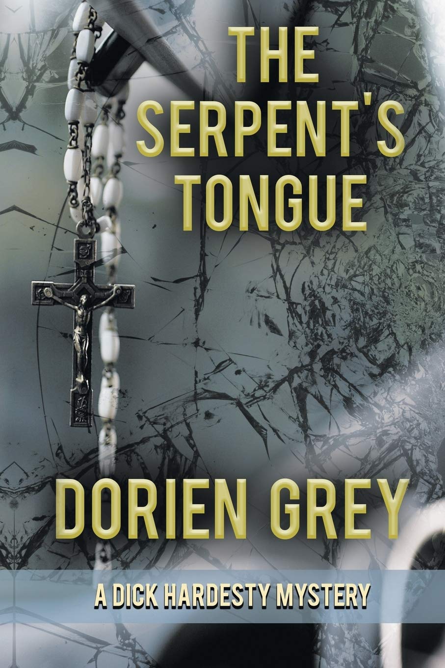The Serpent's Tongue: 15 (Dick Hardesty Mystery)