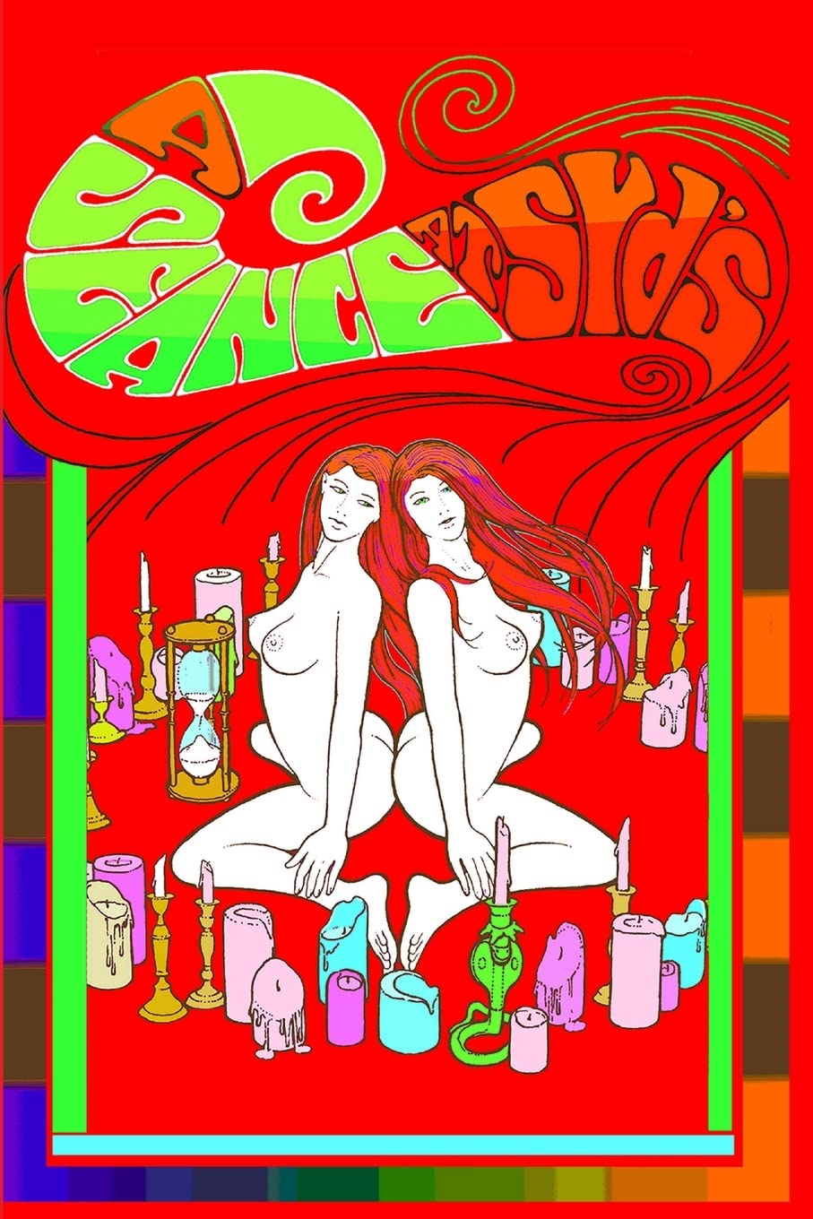 A Séance at Syd's (New Revised Edition)