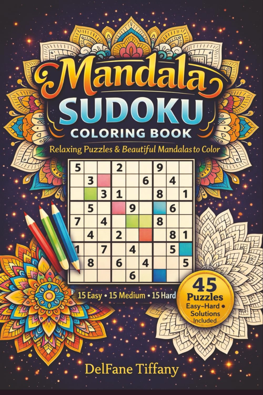 Mandala Sudoku Coloring Book (Simple Mandala and Activity Books)