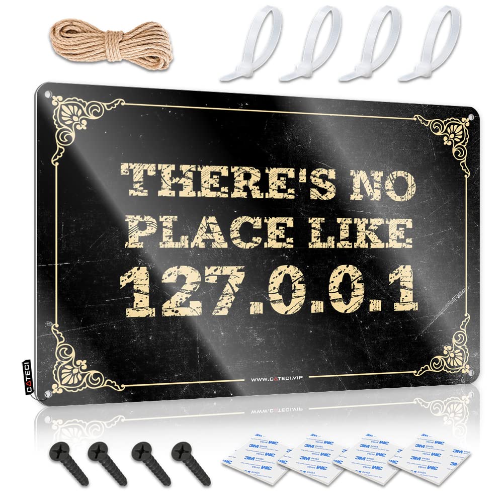 IBWNBBUSN Funny Bedroom Decor There'S No Place Like 127.0..1 Personalized Sign Retro Signs Man Cave Sign Decor(30X40CM)