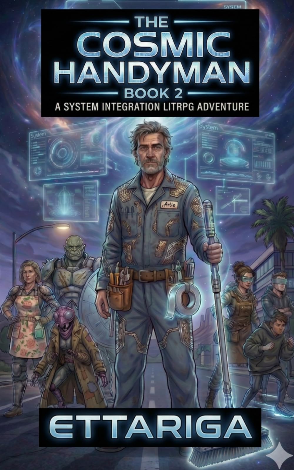 The Cosmic Handyman: Book 2 (Earth Syndicate)