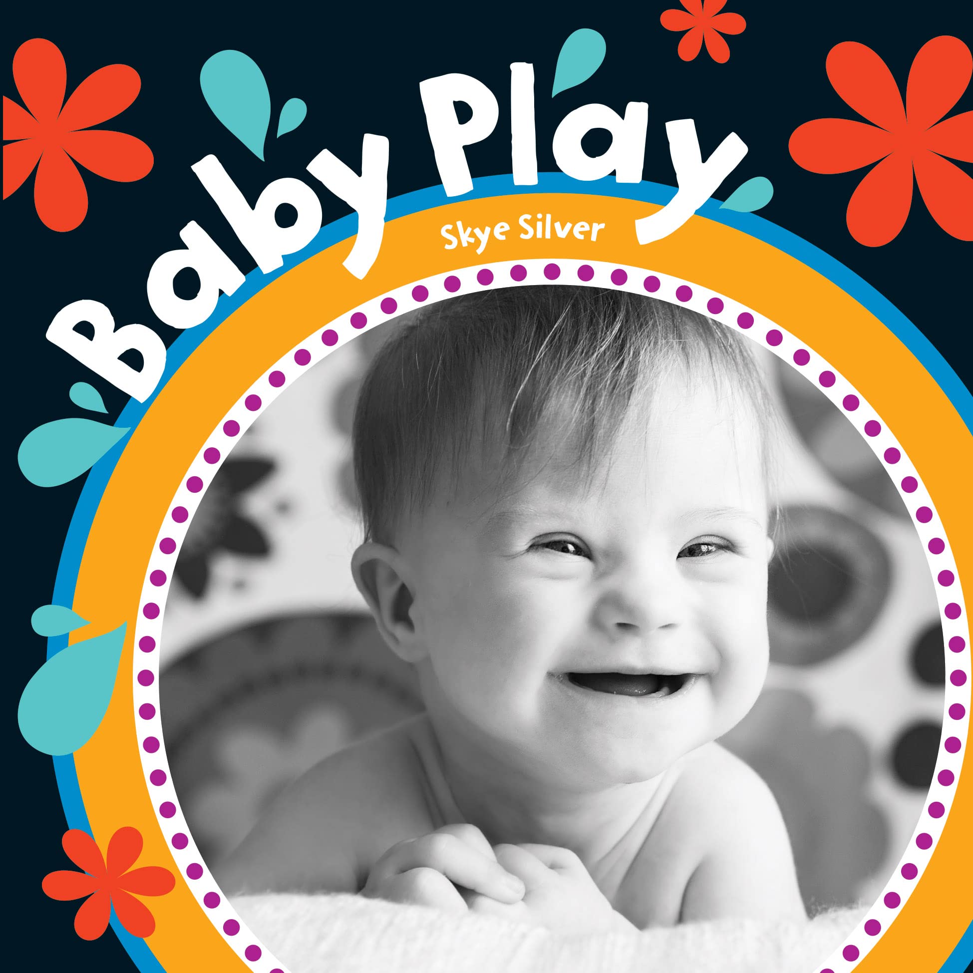 Baby Play by Skye Silver - 9781782857280