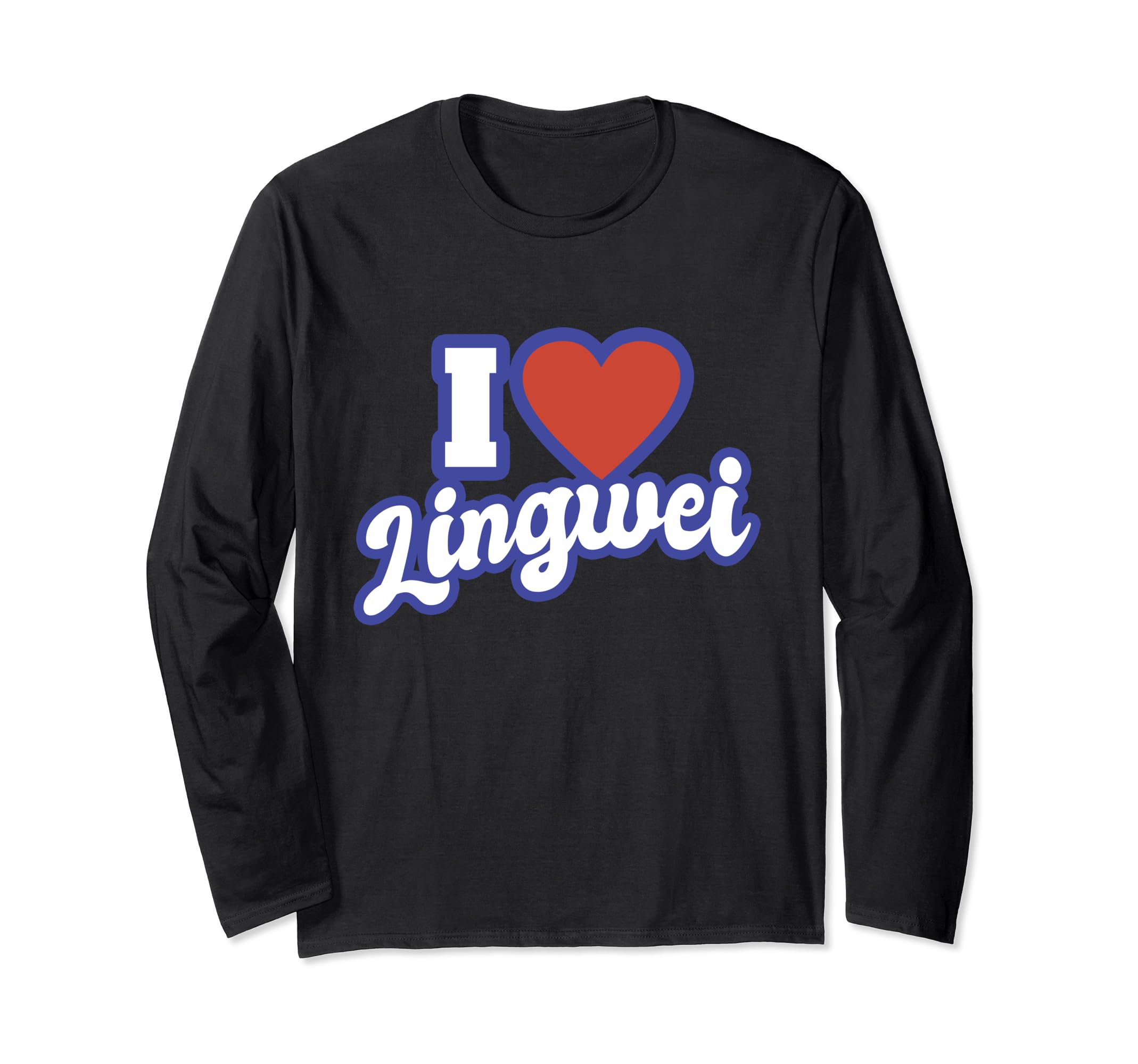 I Love Lingwei Long Sleeve T-Shirt