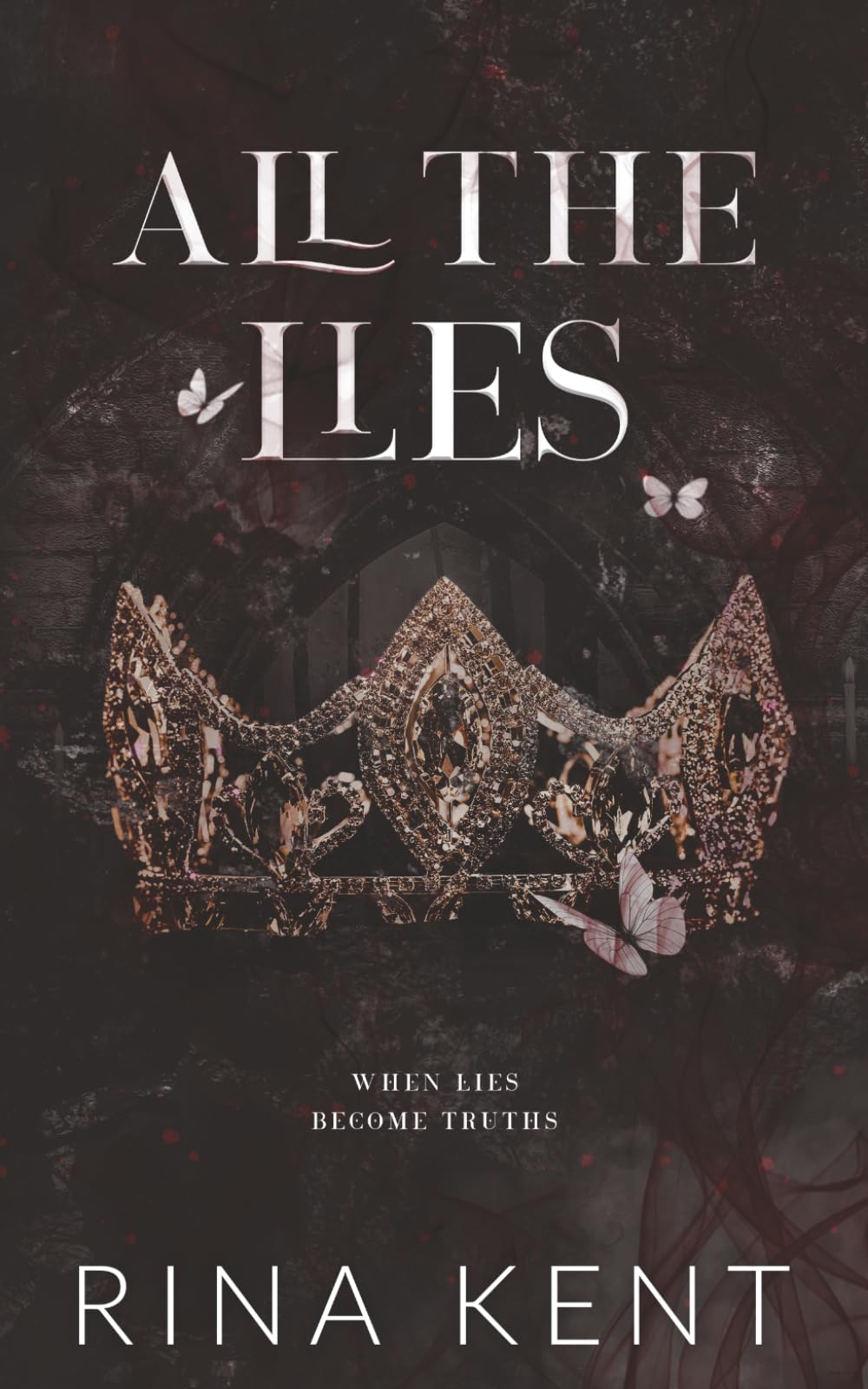 All The Lies: Special Edition Print: 1 (Lies & Truths Duet)