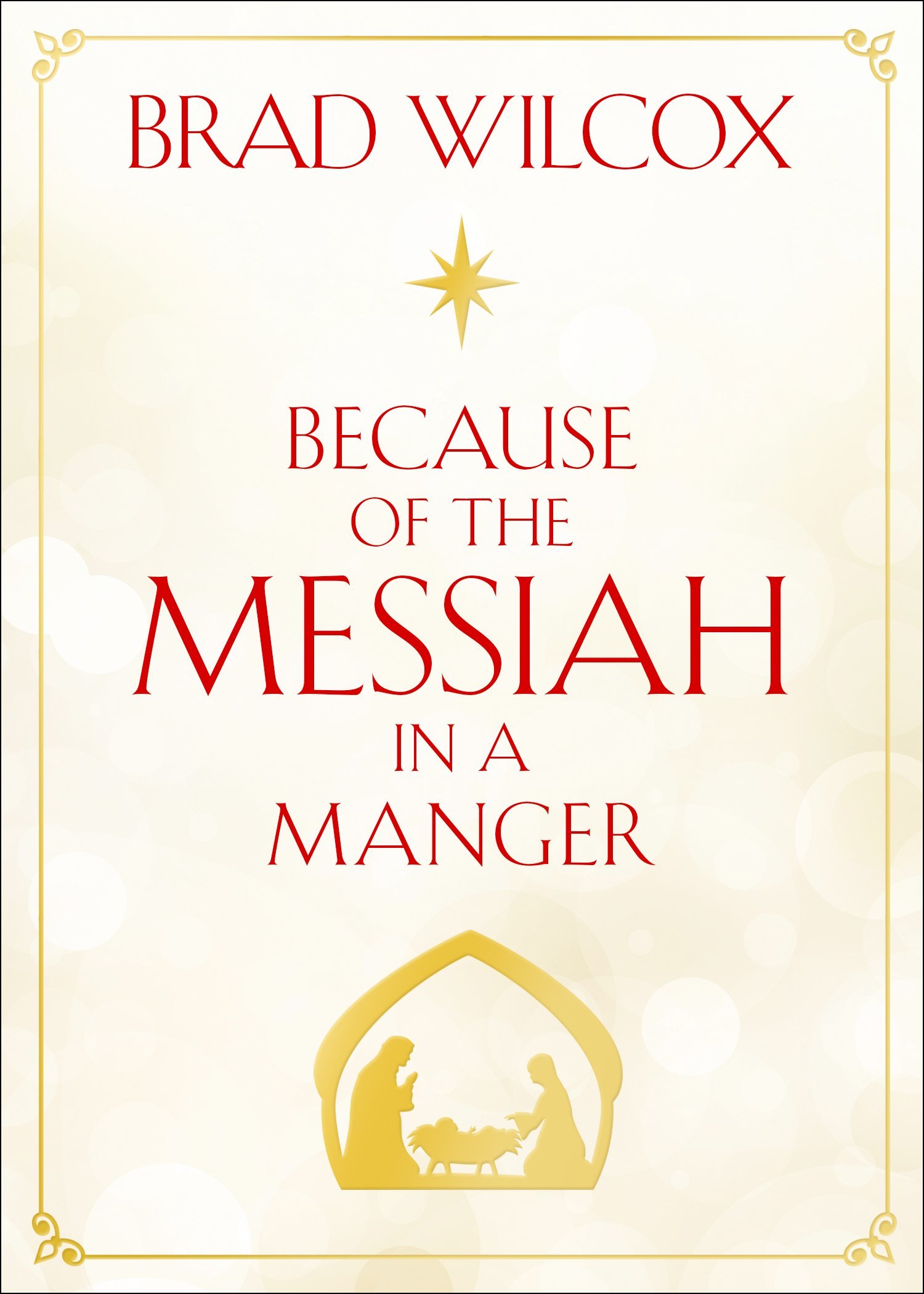 Buy Because of the Messiah in a Manger — BookShops.in