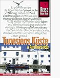 Tunesiens Küste und Ausflugsziele. Reise Know- How