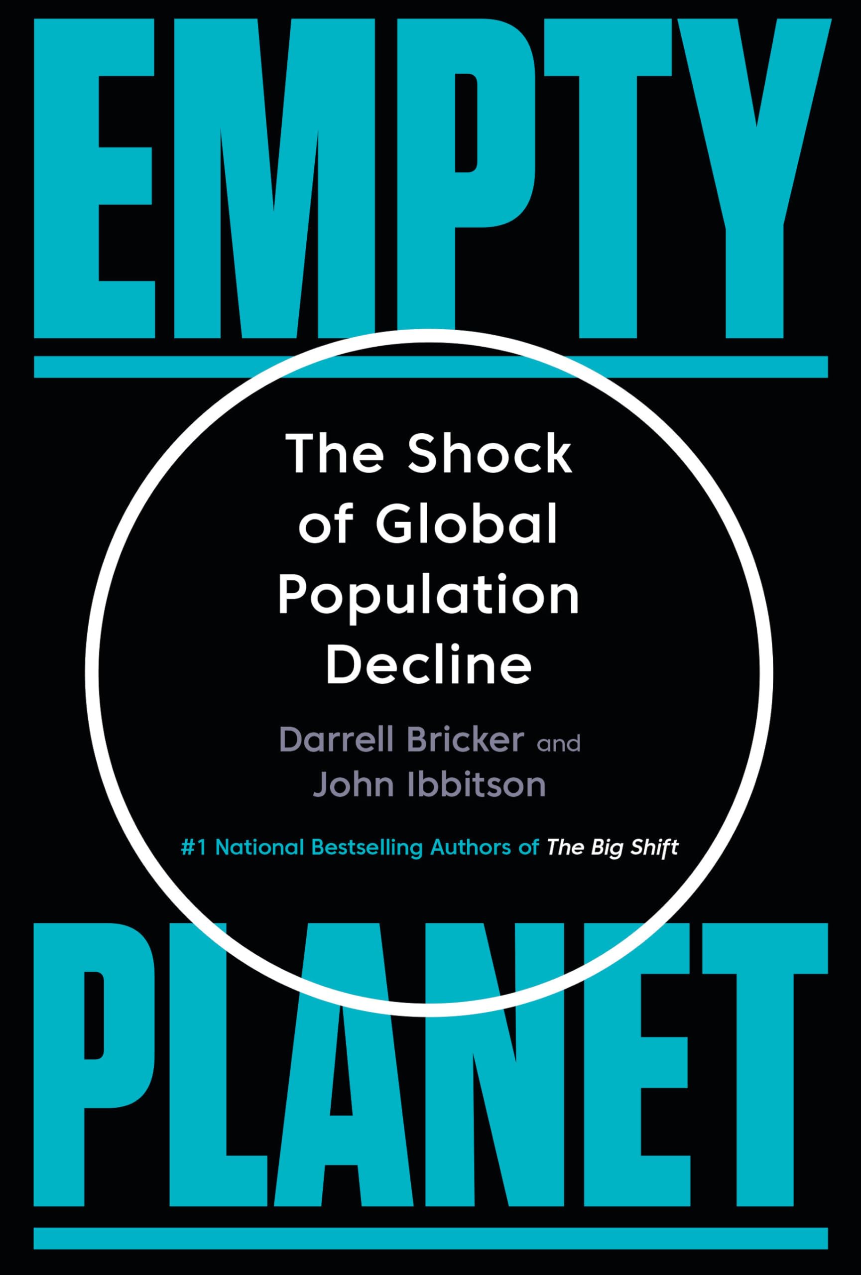 Empty Planet: The Shock of Global Population Decline cover