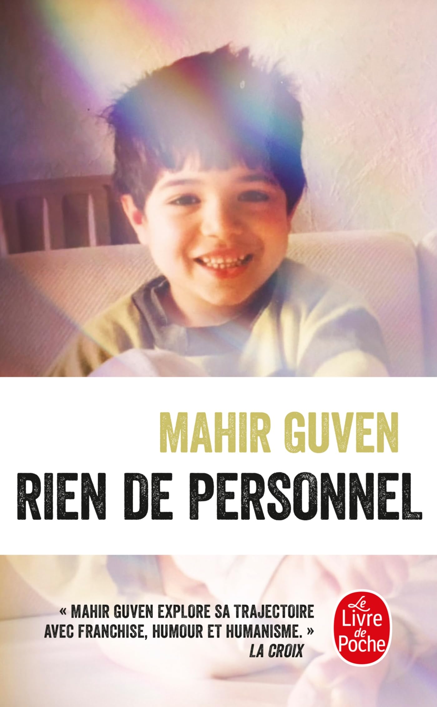 Rien de personnel: Vies françaises de la famille Güven