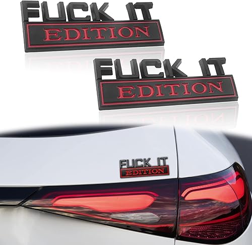 Fuck IT Edition Emblema 3D Fender Badge Badge Decal 3D Fender Badge Calcomanía 3D de repuesto para auto camión, apto para todos los autos, se