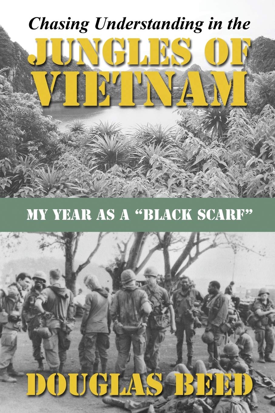 Chasing Understanding in the Jungles of Vietnam: My Year as a Black Scarf
