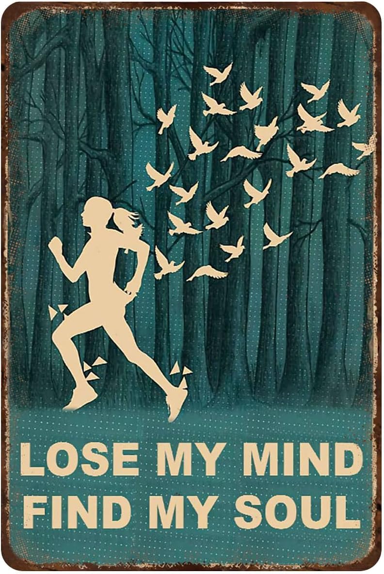 Acdoet Tin-17 Rustic Retro Metal Tin Sign Running Poster Lose My Mind Find My Soul Wall Decor Decorative Home For Bedroom Vintage Metal Tin Sign Home Wall Sign Plaque Poster Gift 8X12 Inch