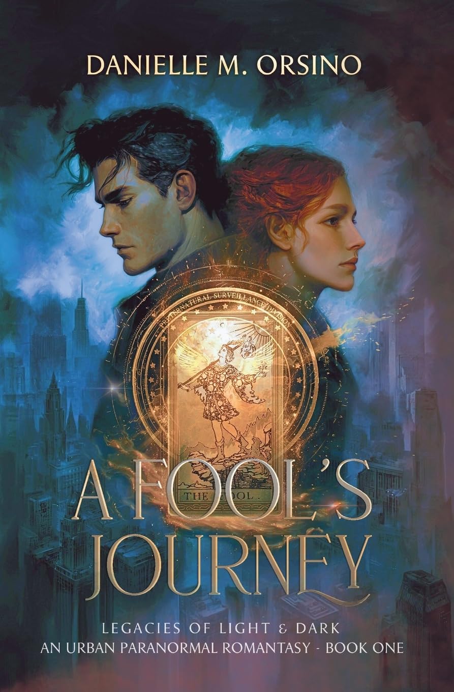 A Fool's Journey: Legacies of Light & Dark An Urban Paranormal Trilogy: BOOKONE
