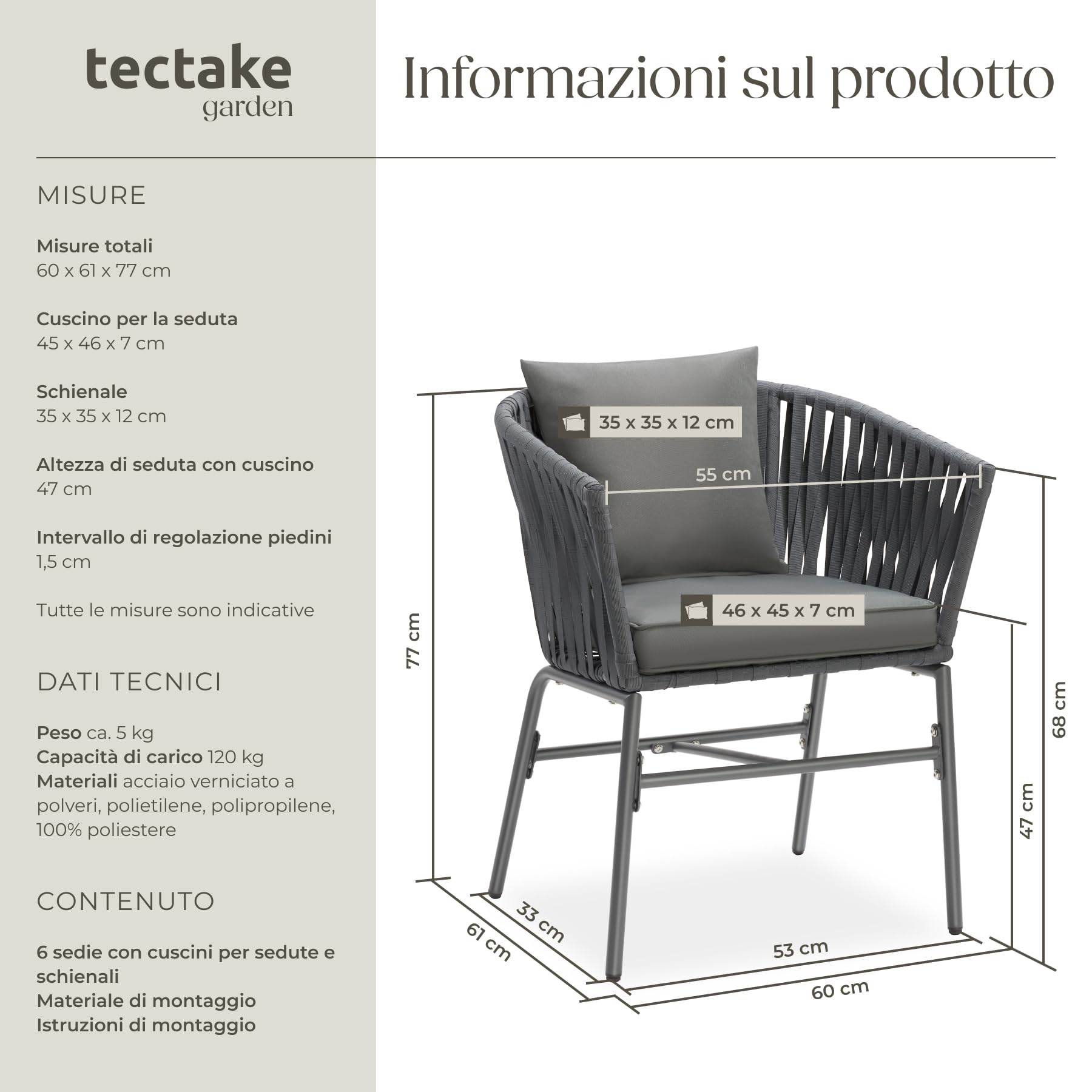 tectake® Set di 6 Sedie, Design a Corda Intrecciata, Struttura in Acciaio Verniciato, Cuscini Extra Spessi, Rivestimenti Idrorepellenti e Lavabili, Piedini Regolabili, 60x61x77 cm