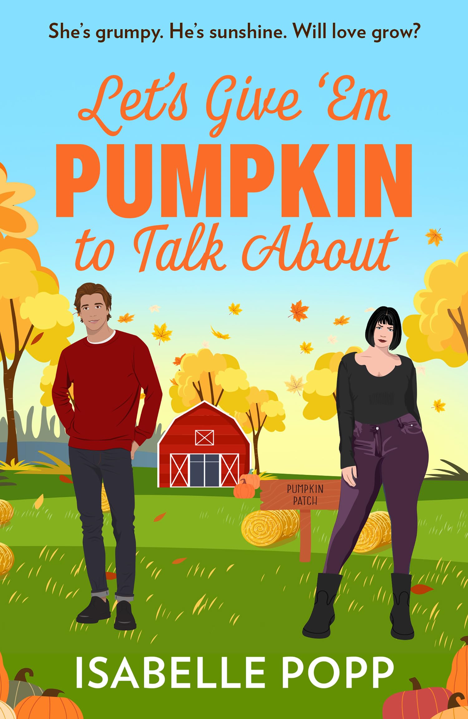 Lets Give Em Pumpkin To Talk About by Isabelle Popp PAPERBACK 9780263397574