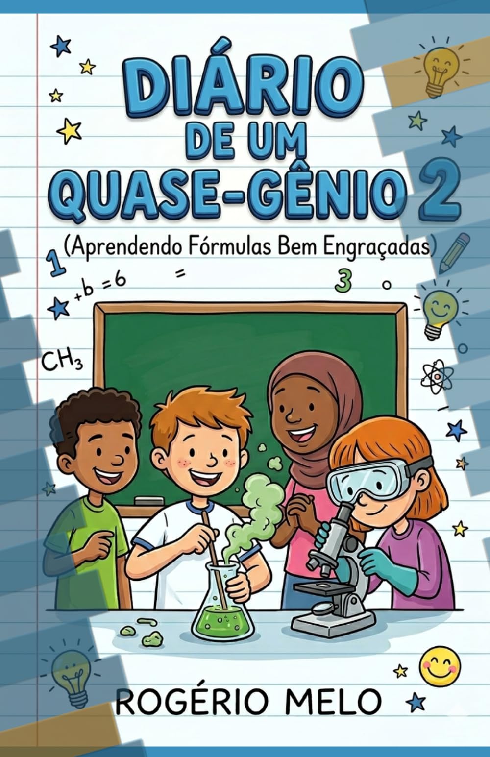 Diário de um Quase Gênio 2: Aprendendo fórmulas bem engraçadas