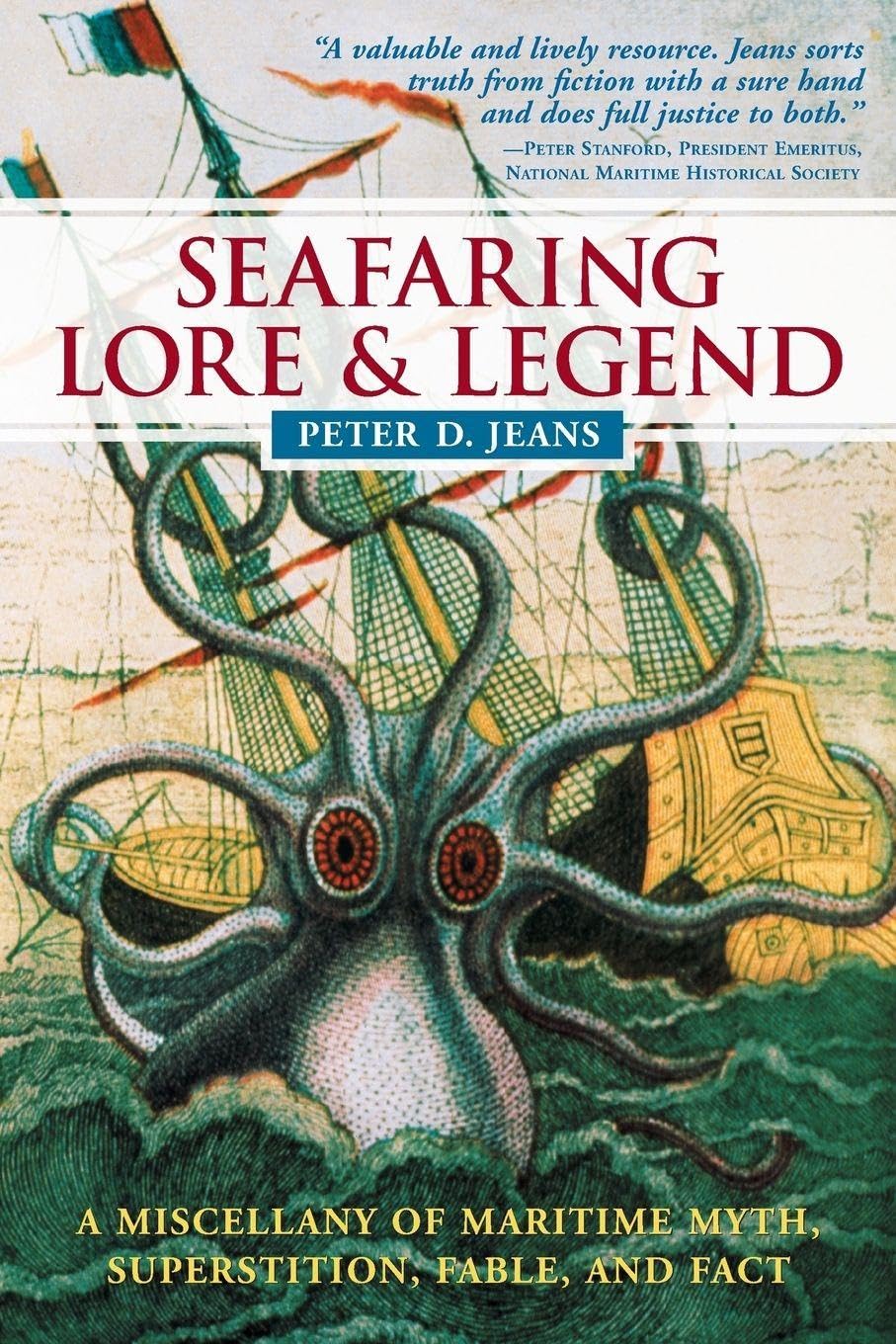 Seafaring Lore and Legend: A Miscellany of Maritime Myth, Superstition, Fable, and Fact (INTERNATIONAL MARINE-RMP)
