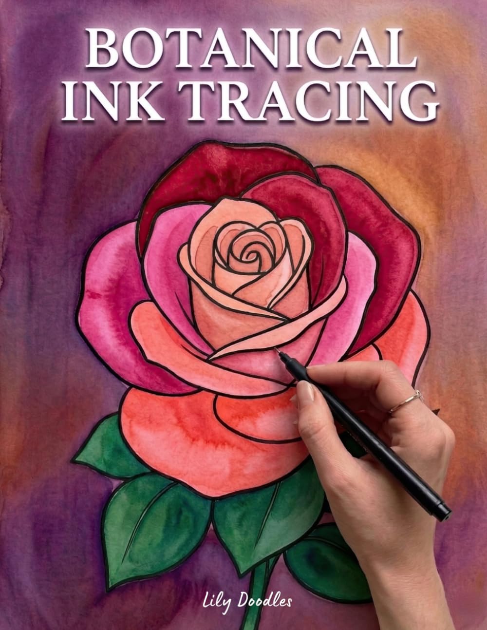 Botanical Ink Tracing: A Reverse Coloring Book — Follow the White Lines and Reveal the Beauty of Blooming Florals (Ink Tracing Beauty)