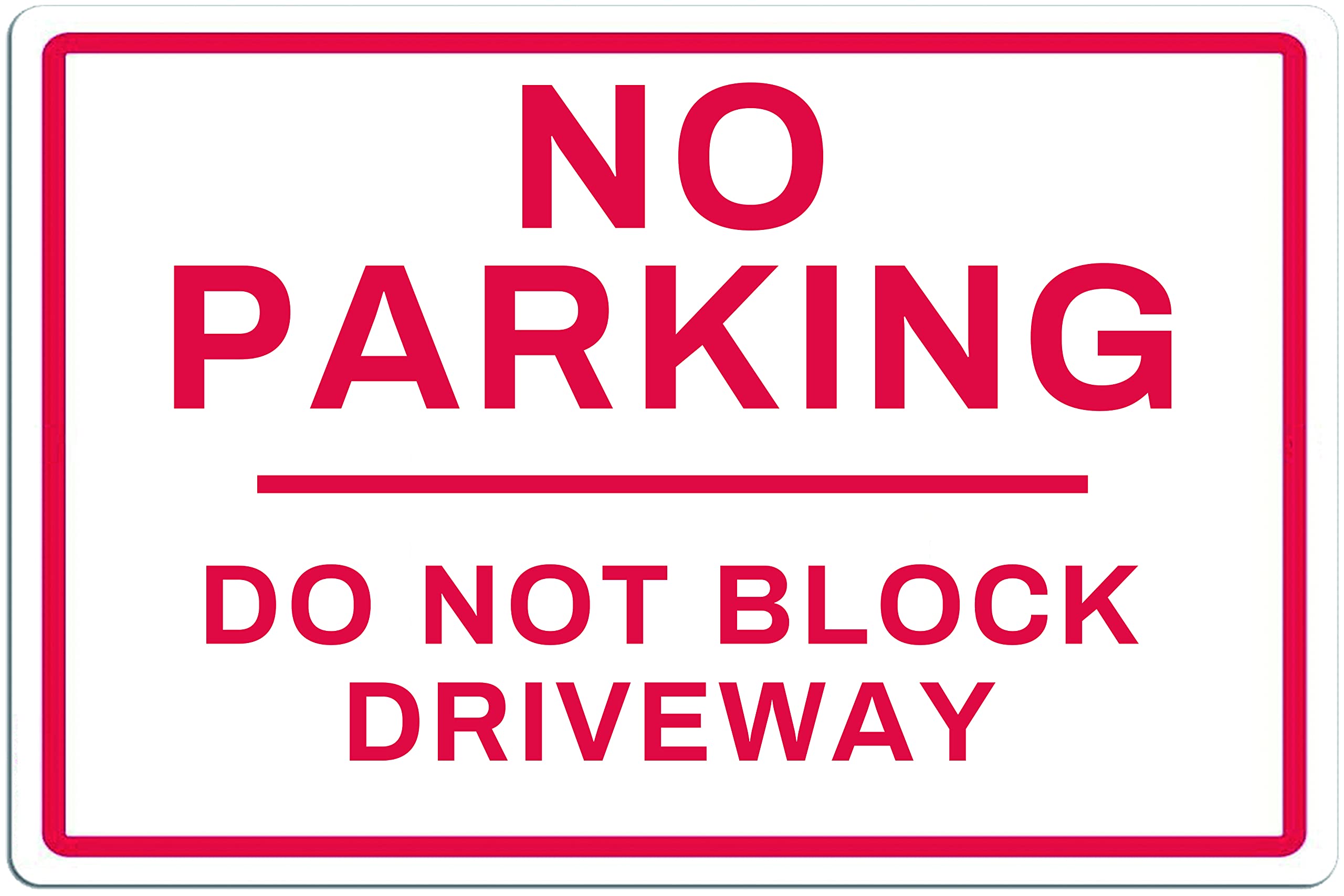 Buy No Parking Do Not Block Driveway Sign Warning Sign Rust Free and ...