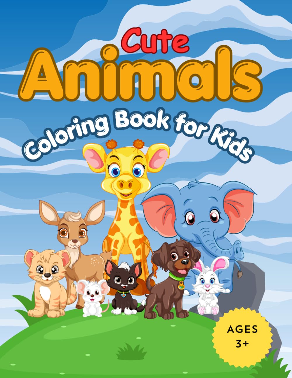 Cute Animals Coloring Book for Kids: 50+ Fun and Easy Animal Coloring Pages with Farm, Wild, Sea and Bird Animals (Little Learners Coloring Books)