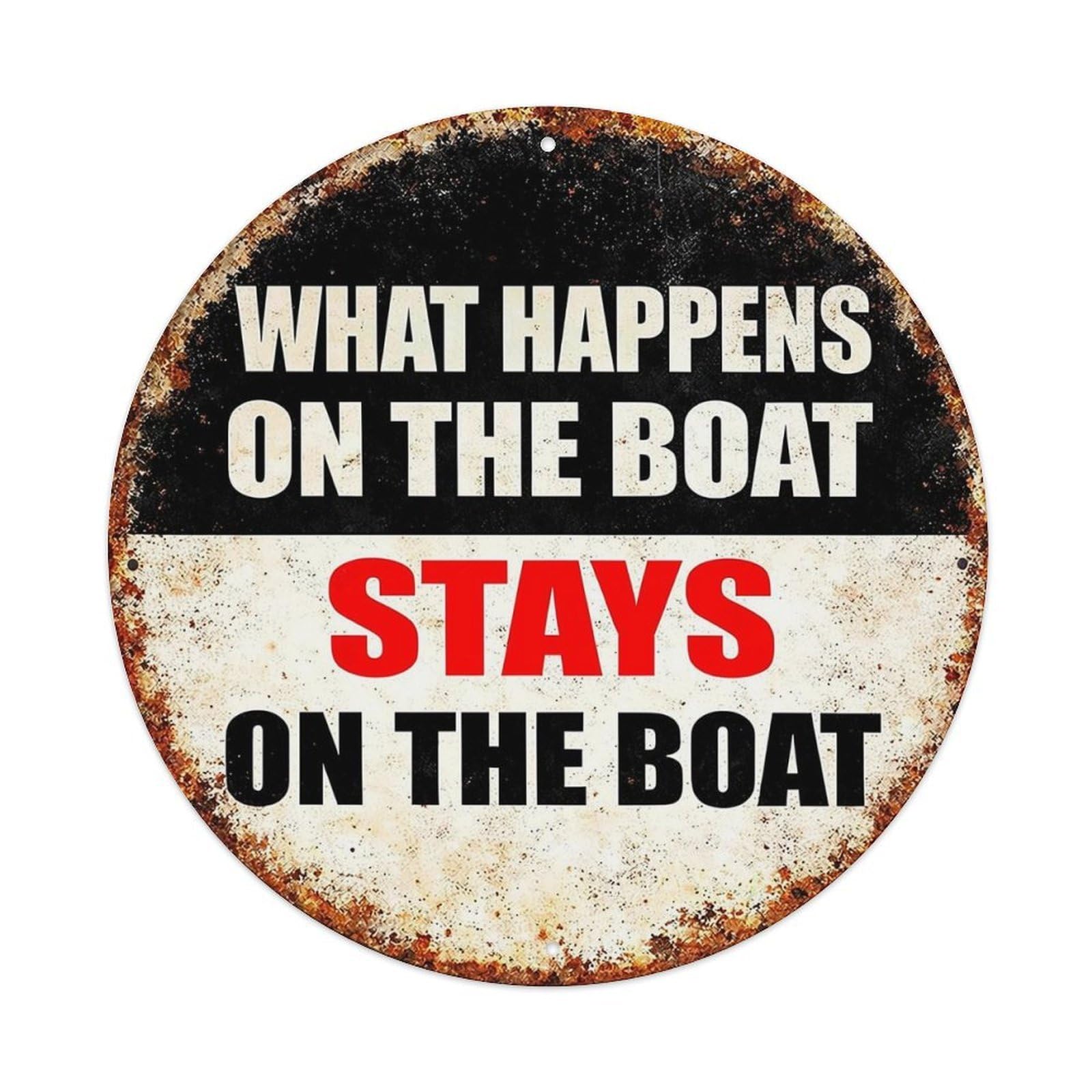 What Happens On The Boat Stays On The Boat Retro Metal Tin Sign, Vintage Metal Poster for home, Gaming Room, Studio Workshop,Bar,Garage Wall Art Decor 8x8 inch