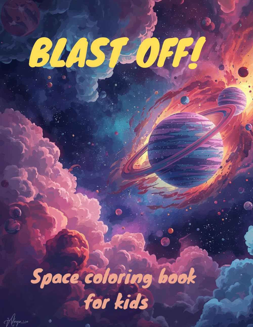 Blast off! Space Coloring Book