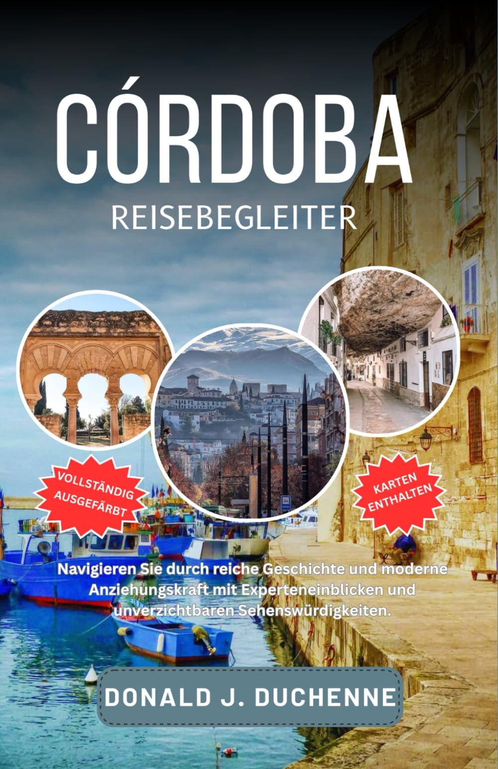 CÓRDOBA REISEBEGLEITER: Entdecken Sie die Mezquita, die wunderschönen Patios, die historische römische Brücke und vieles mehr aus Andalusiens reichem Erbe.