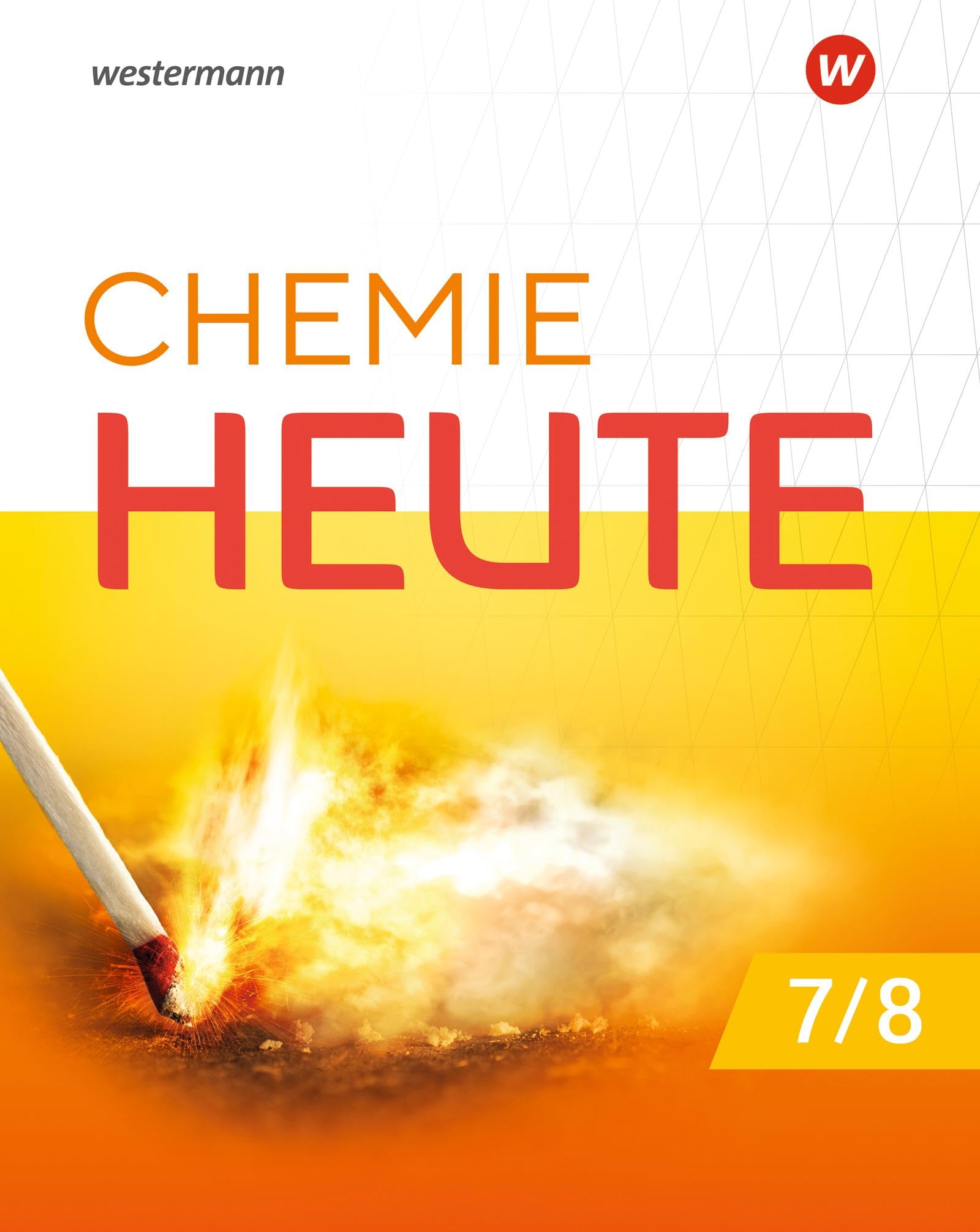Chemie heute SI - Ausgabe 2023 für Niedersachsen: Schulbuch 7 / 8: Sekundarstufe 1 - Ausgabe 2023